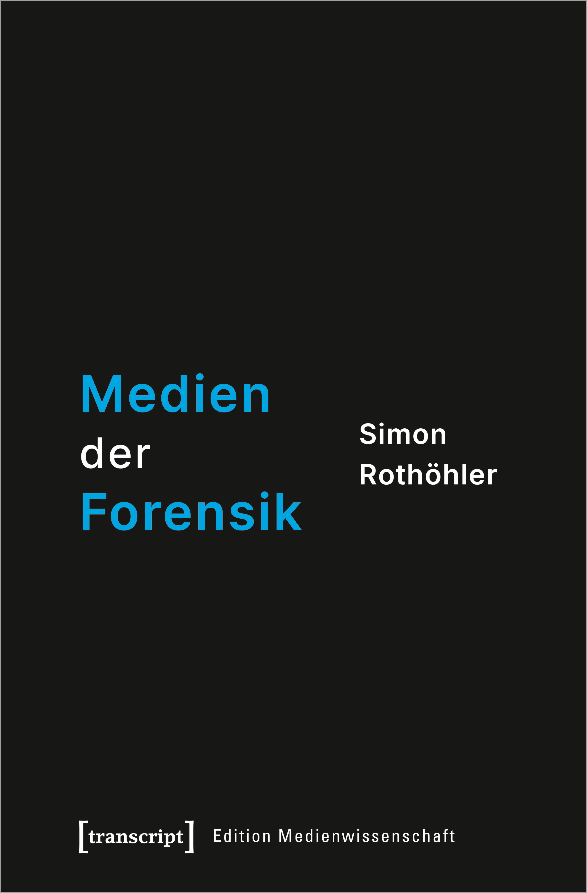 Cover: Medien der Forensik